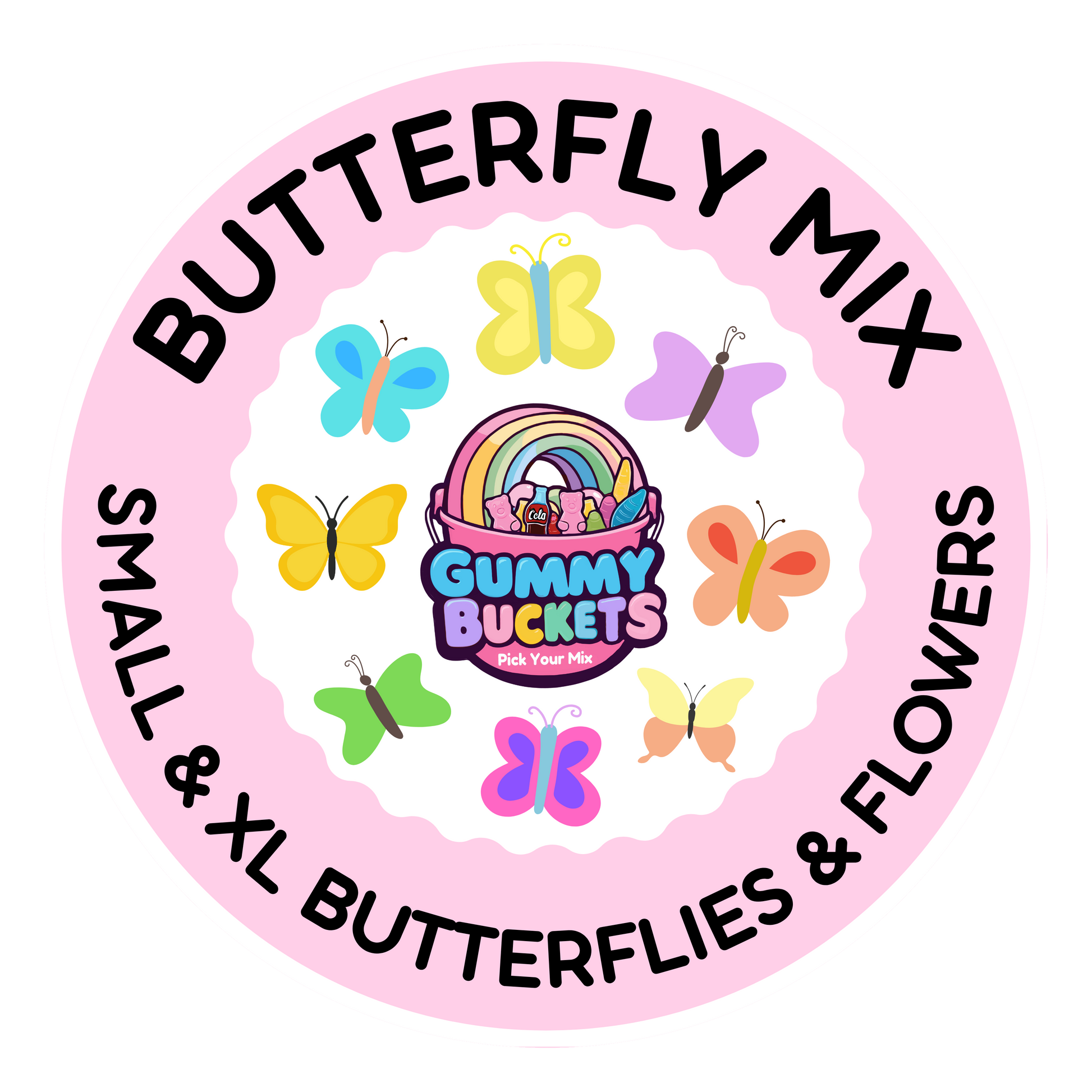 A circular pink label or sticker for 'Gummy Buckets' featuring butterfly and flower illustrations with the text 'BUTTERFLY MIX' and 'SMALL & XL BUTTERFLIES & FLOWERS'.