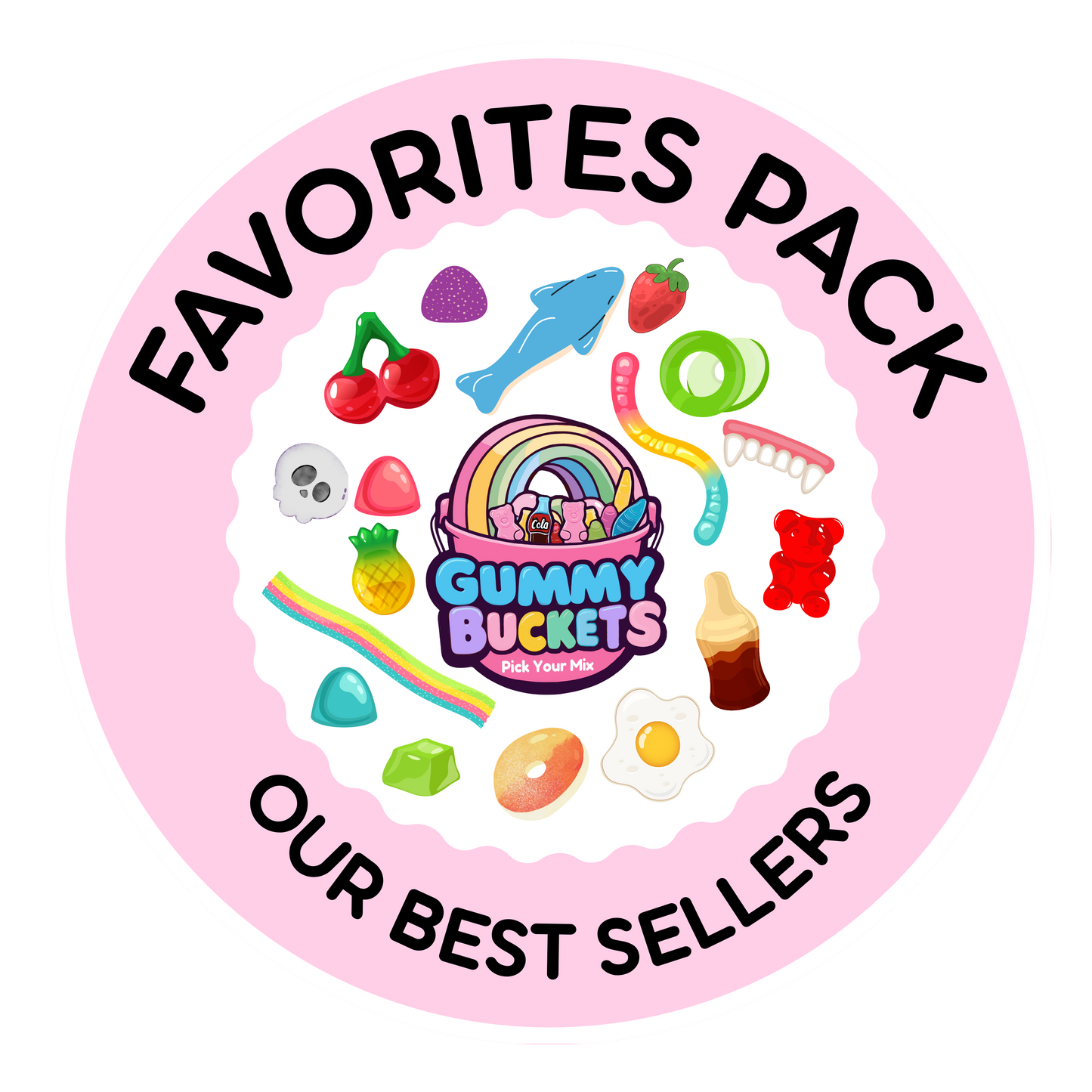 A circular pink badge with the text 'FAVORITES PACK' at the top and 'OUR BEST SELLERS' at the bottom. The center shows a colorful gummy candy bucket labeled 'Gummy Buckets Candy Co.