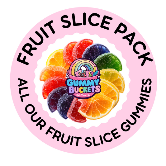 A circular pink graphic with the text 'FRUIT SLICE PACK' and 'ALL OUR FRUIT SLICE GUMMIES' surrounding a colorful assortment of fruit slice gummies. The center features the 'Gummy Buckets Sweet Treats' logo with a rainbow and gummy bears.