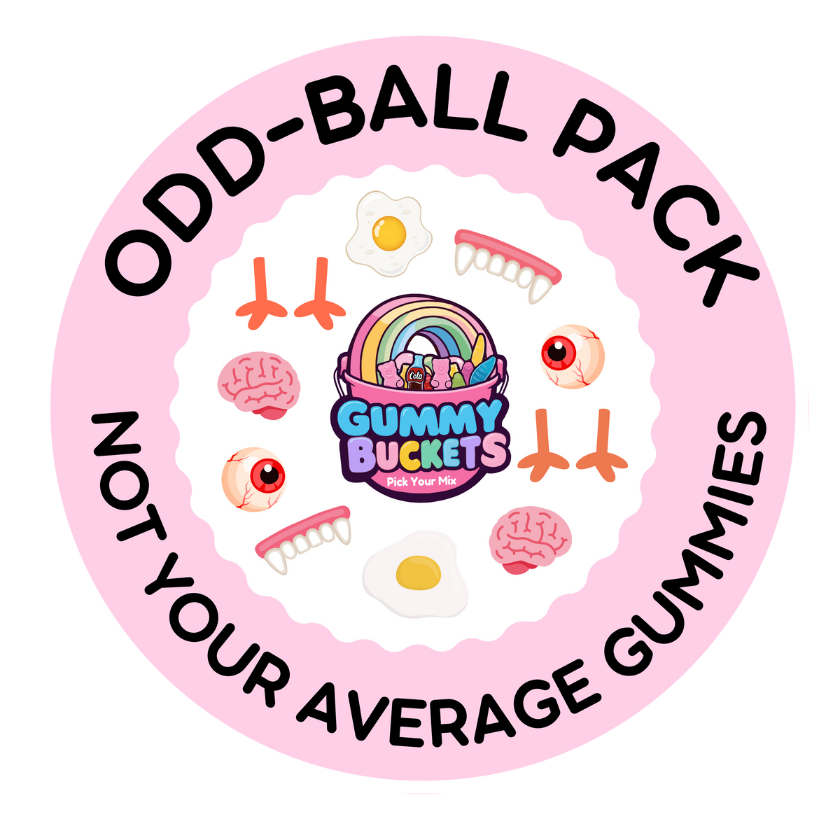 A circular pink graphic with the text 'ODD-BALL PACK' and 'NOT YOUR AVERAGE GUMMIES' around a central 'Gummy Buckets' logo. The center shows assorted novelty gummy shapes including a rainbow bucket, brains, eyes, and fried eggs on a white scalloped background.