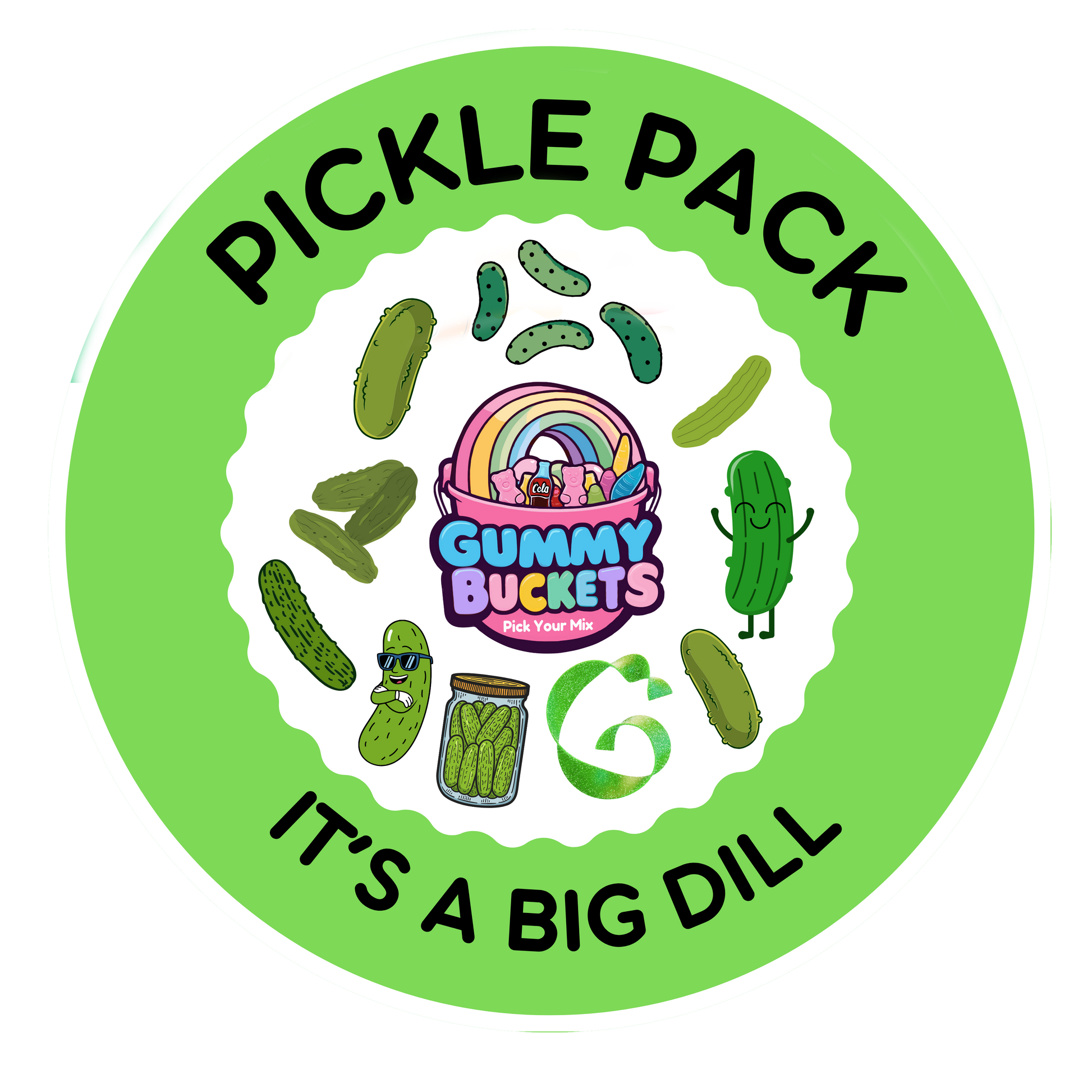 A circular green and white graphic for a 'Pickle Pack' by Gummy Buckets Entertainment, featuring cartoon pickles, a pickle jar, and the text 'IT'S A BIG DILL'.