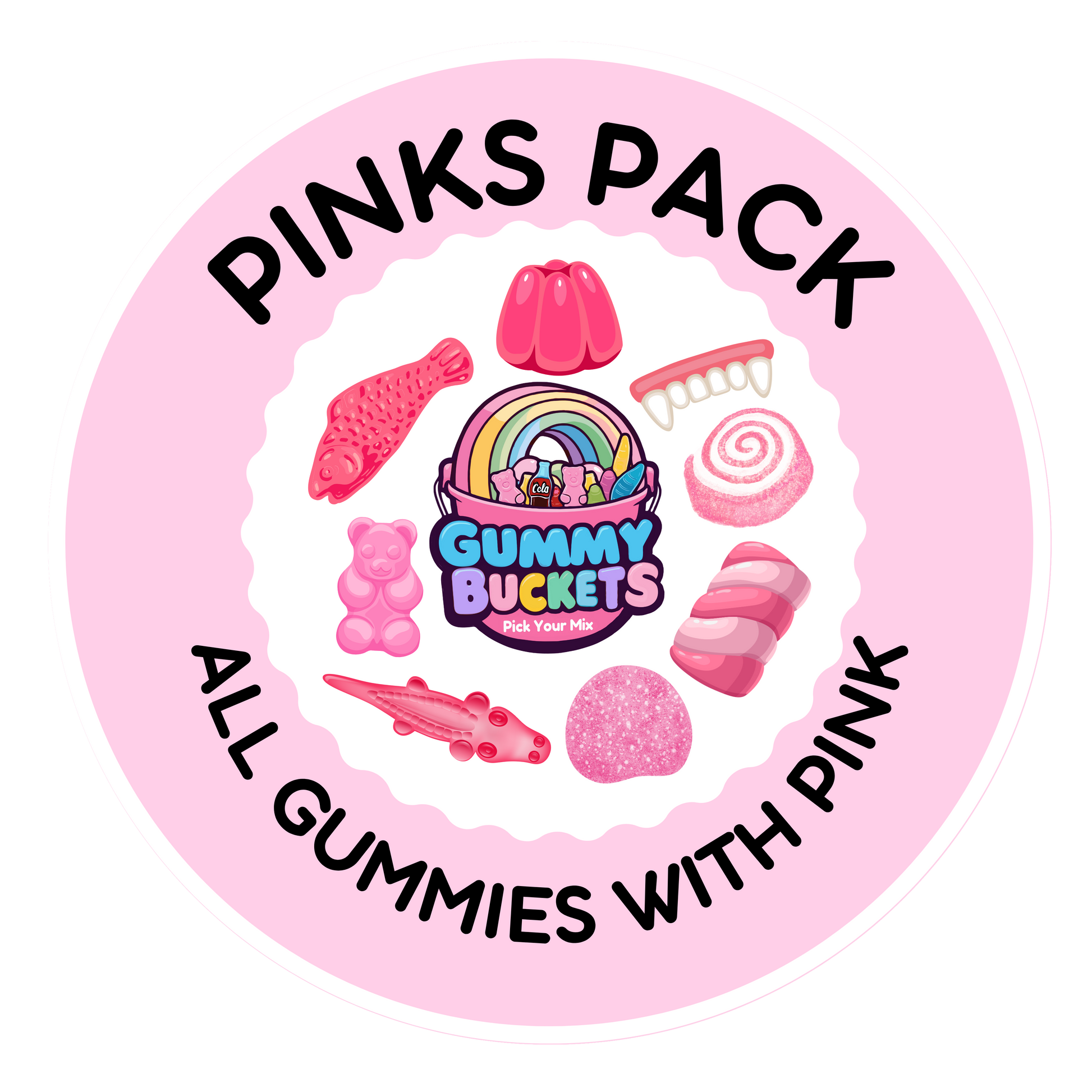 A circular pink graphic labeled 'PINKS PACK' with the text 'ALL GUMMIES WITH PINK' around a central 'Gummy BUCKETS candy co.' logo, surrounded by illustrated pink gummy candies.