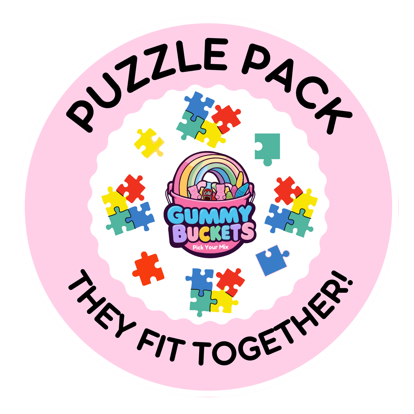 A circular pink graphic with the words 'PUZZLE PACK' at the top and 'THEY FIT TOGETHER!' at the bottom. The center shows a cartoon bucket labeled 'Gummy Buckets' surrounded by colorful puzzle-piece icons on a white scalloped background.