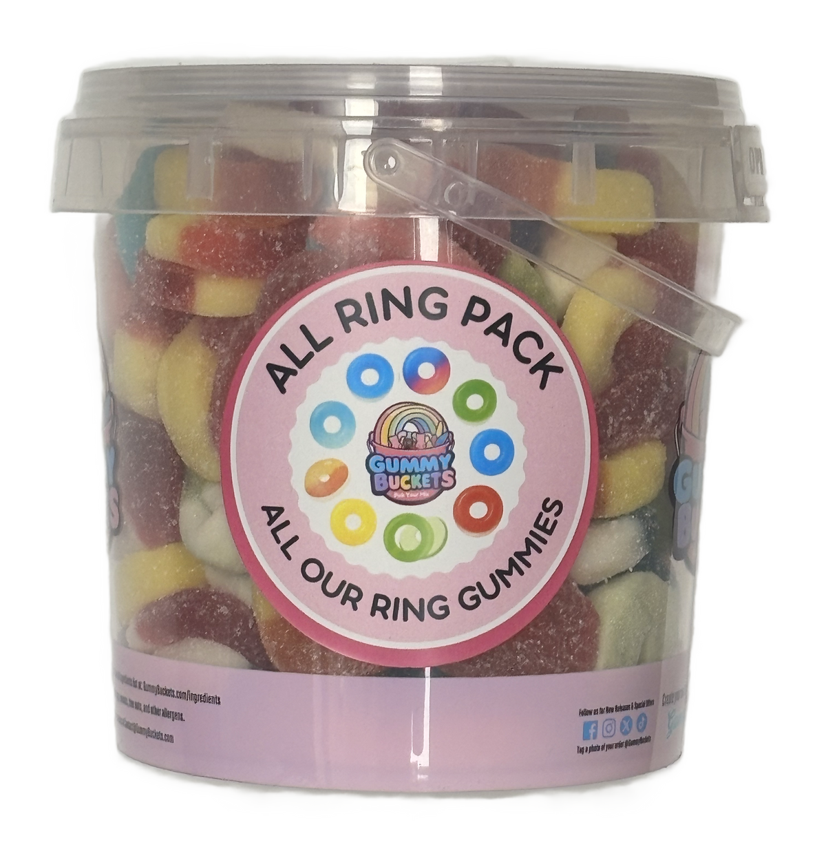 A clear plastic bucket filled with assorted sour ring gummies, featuring a large circular pink label that reads 'ALL RING PACK' and 'ALL OUR RING GUMMIES' with the Gummy Buckets logo in the center.