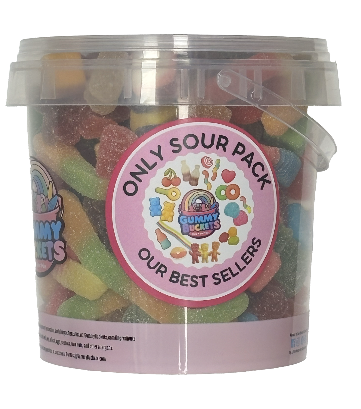 A clear plastic bucket filled with assorted sour gummy candies, featuring a large pink circular label that reads 'ONLY SOUR PACK OUR BEST SELLERS' with a colorful gummy-themed illustration. The bucket has a clear lid and handle, and the brand name 'Gummy Bucks' is visible on the label.