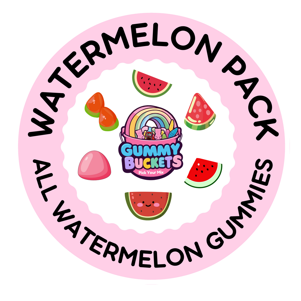A circular pink label for a 'Watermelon Pack' by Gummy Bubbles Studios, featuring cartoon watermelon slices, pink gummies, and a rainbow bucket of gummies on a white background.