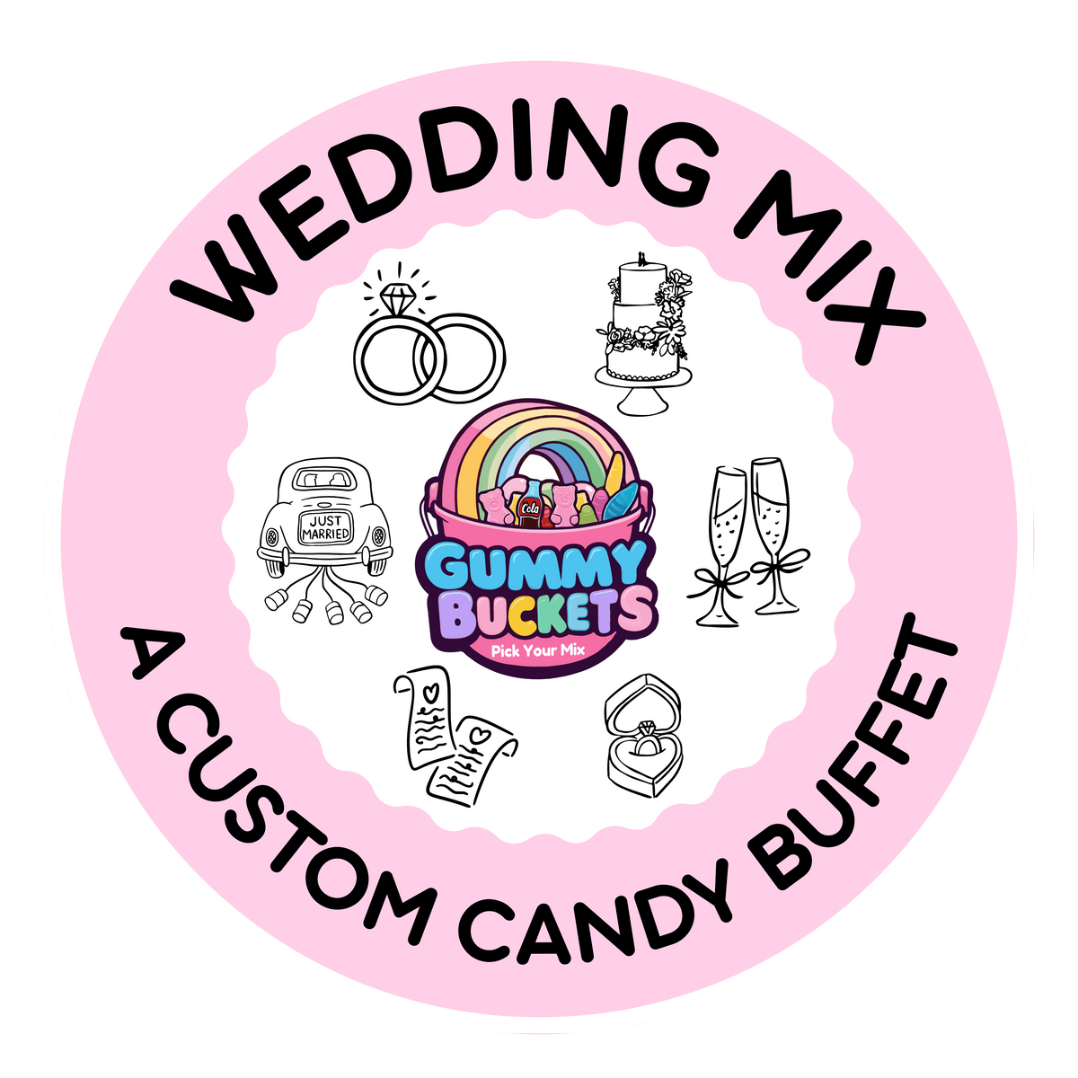 A circular pink and white graphic with the text 'WEDDING MIX' and 'A CUSTOM CANDY BUFFET' around a central 'Gummy Buckets' logo, surrounded by wedding-themed line drawings including rings, a cake, champagne glasses, a car, and an engagement ring.